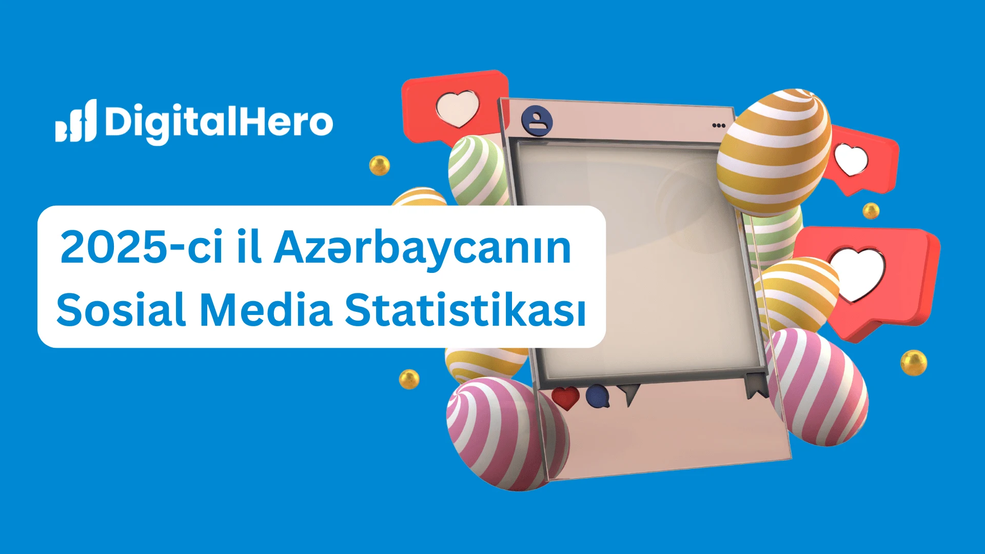 Azərbaycan sosial media statistikası 2025