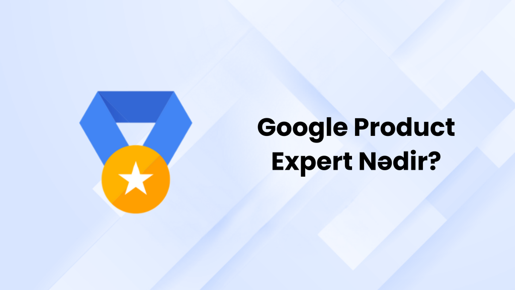 Digital Hero - Google Product Expert nedir